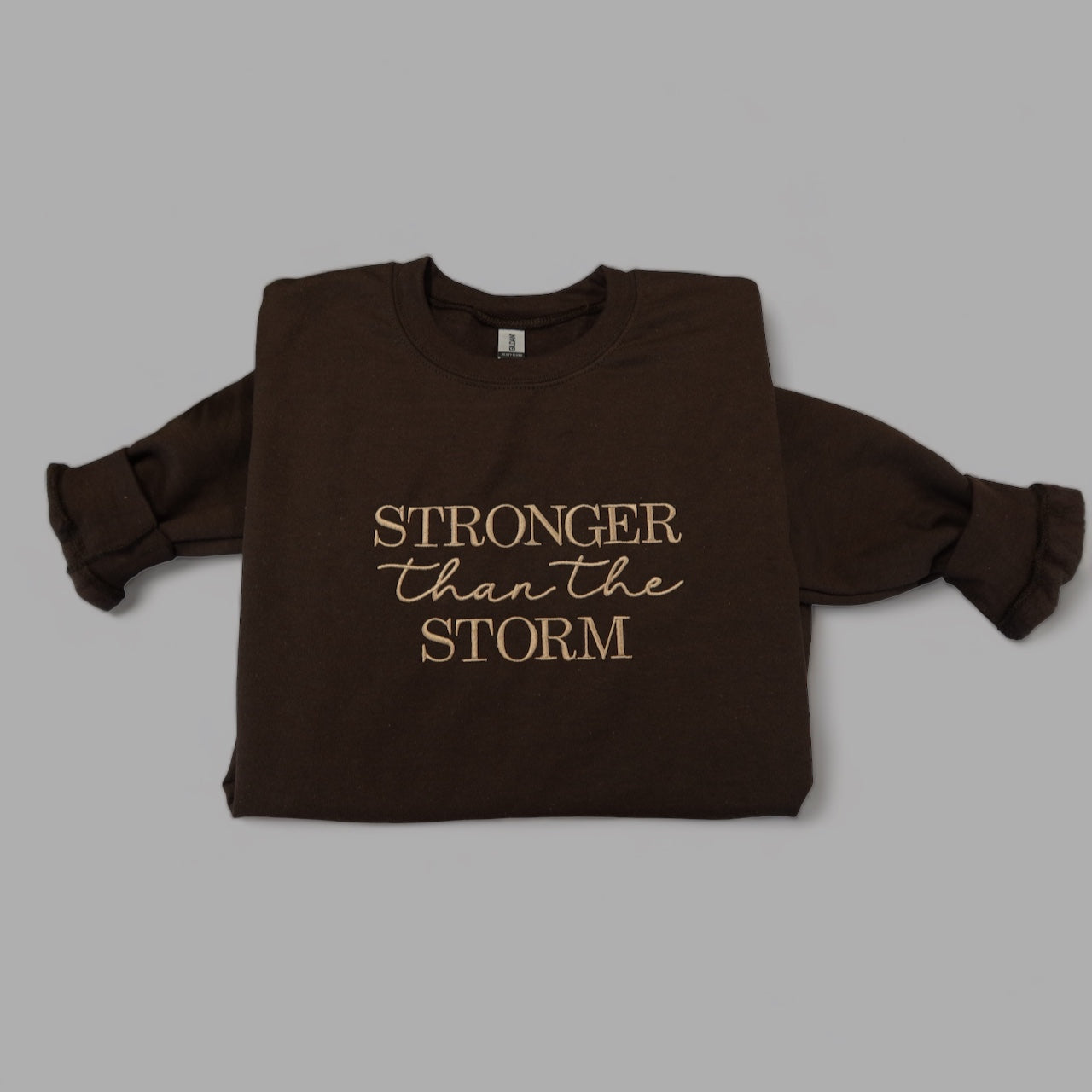 Stronger Than The Storm Sweatshirt